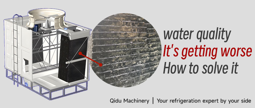 How to Solve Sudden Deterioration of Cooling Tower Water Quality?